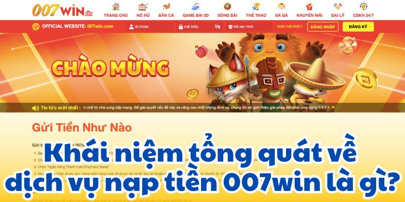 Tổng quan về dịch vụ rút tiền 007win