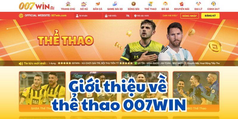 Giới thiệu về thể thao 007WIN