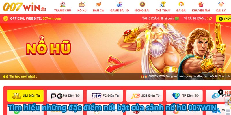 Tìm hiểu những đặc điểm nổi bật của sảnh nổ hũ 007WIN