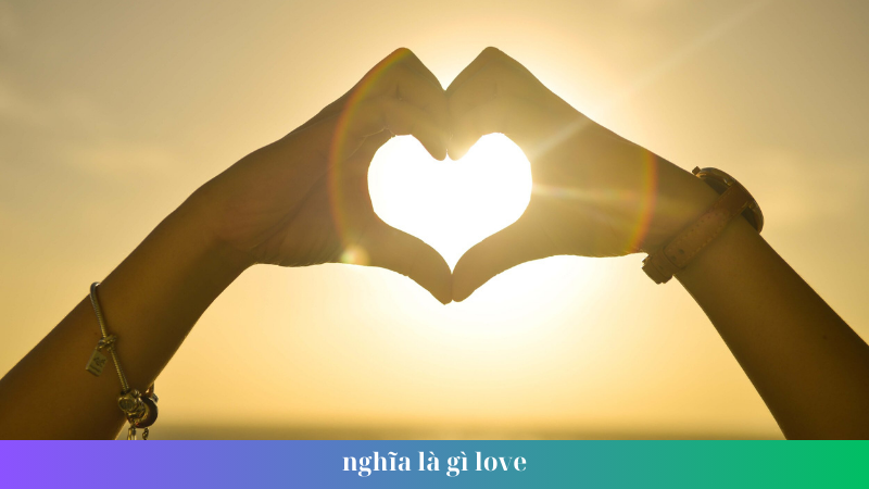 nghia la gi love