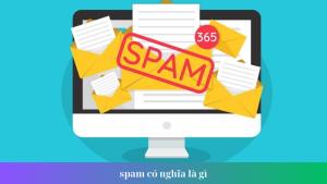 spam co nghia la gi