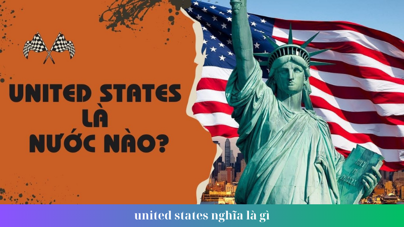 united states nghia la gi